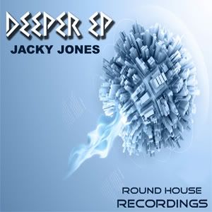 RoundHouse Recordings Jacky Jones Deeper E.P.
