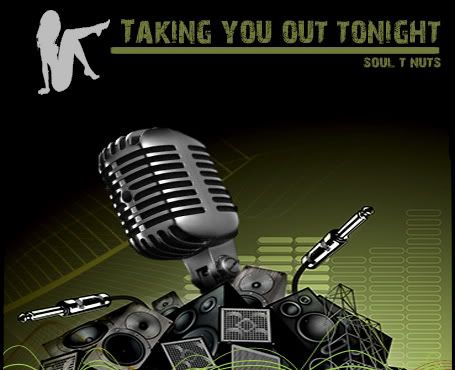 soultnuts - taking you out tonight