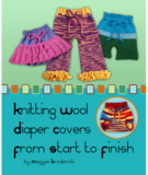 "Knitting Wool Diaper Covers from Start to Finish" - TOTALLY FREE PRIZE DRAWING!!!